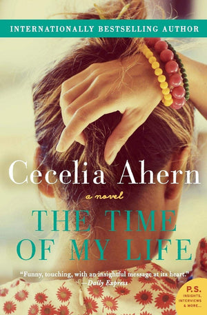 The Time of My Life: A Novel,Used