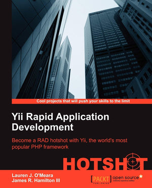 Yii Rapid Application Development Hotshot,Used