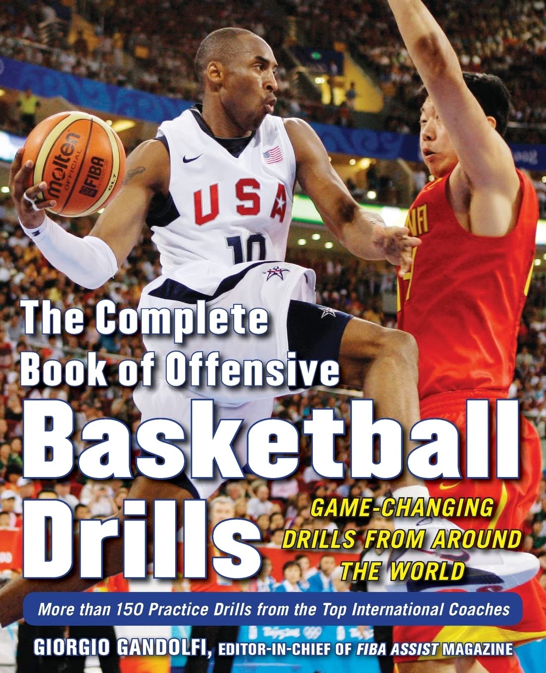 The Complete Book of Offensive Basketball Drills: GameChanging Drills from Around the World,Used
