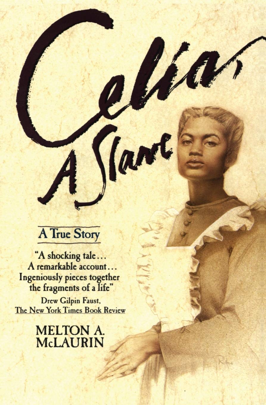 Celia, A Slave,New