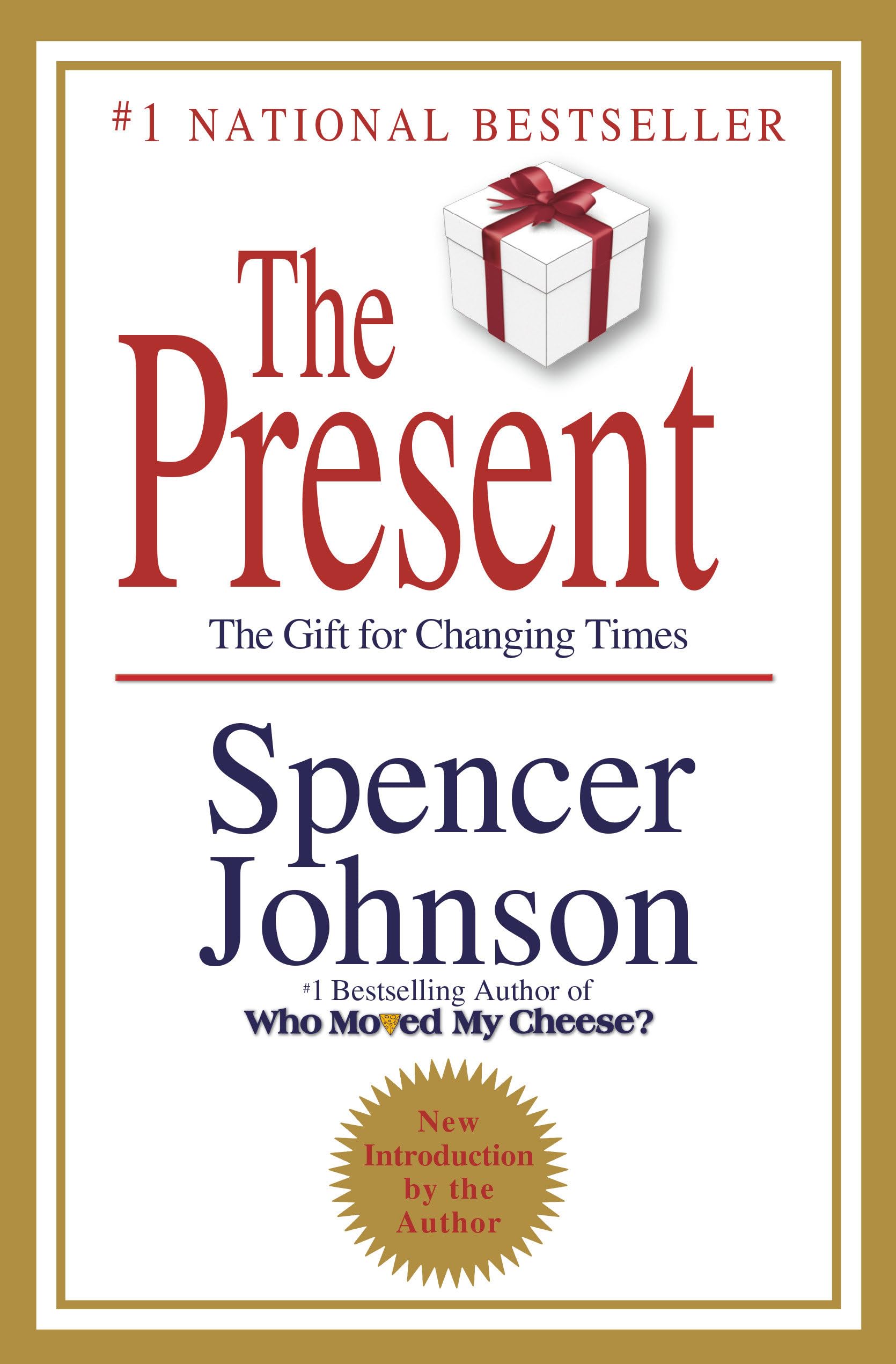The Present: The Gift for Changing Times,New