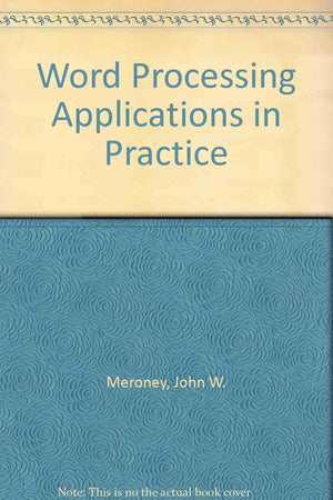 Word Processing Applications in Practice,Used