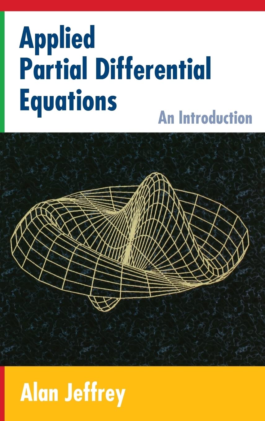 Applied Partial Differential Equations: An Introduction,Used