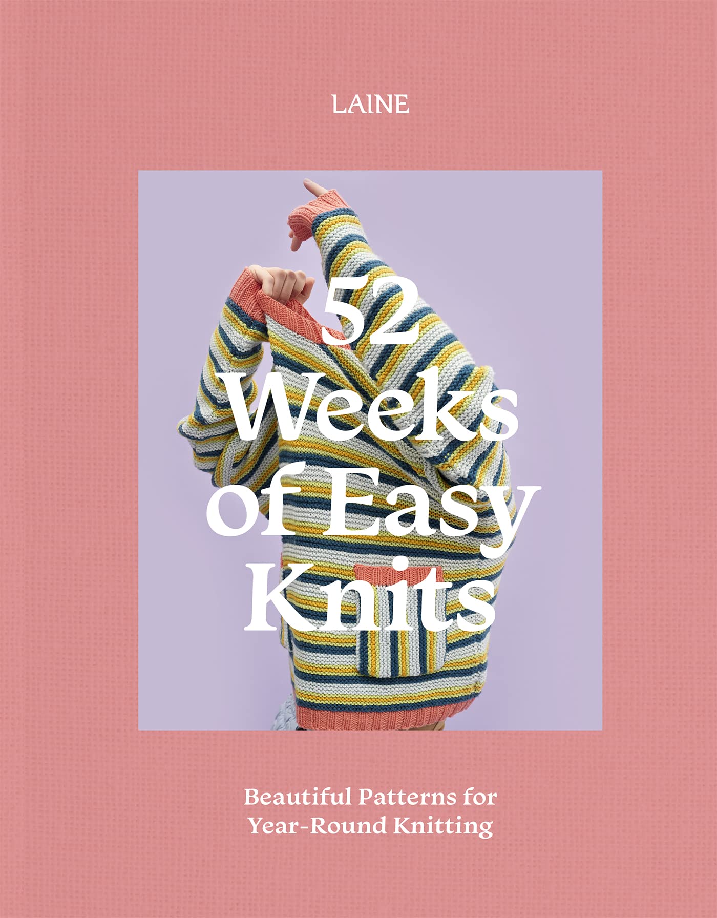 52 Weeks Of Easy Knits: Beautiful Patterns For Yearround Knitting,Used