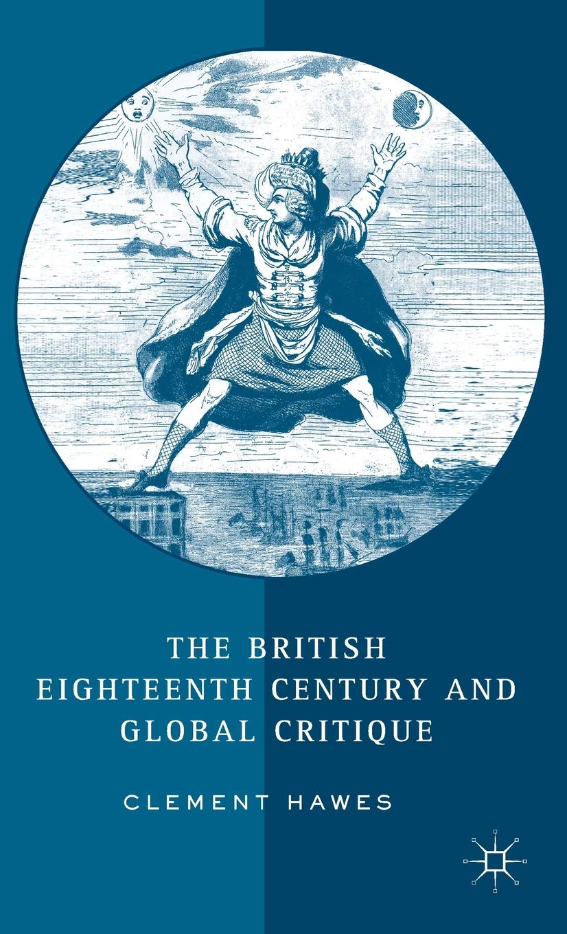 The British Eighteenth Century and Global Critique,Used
