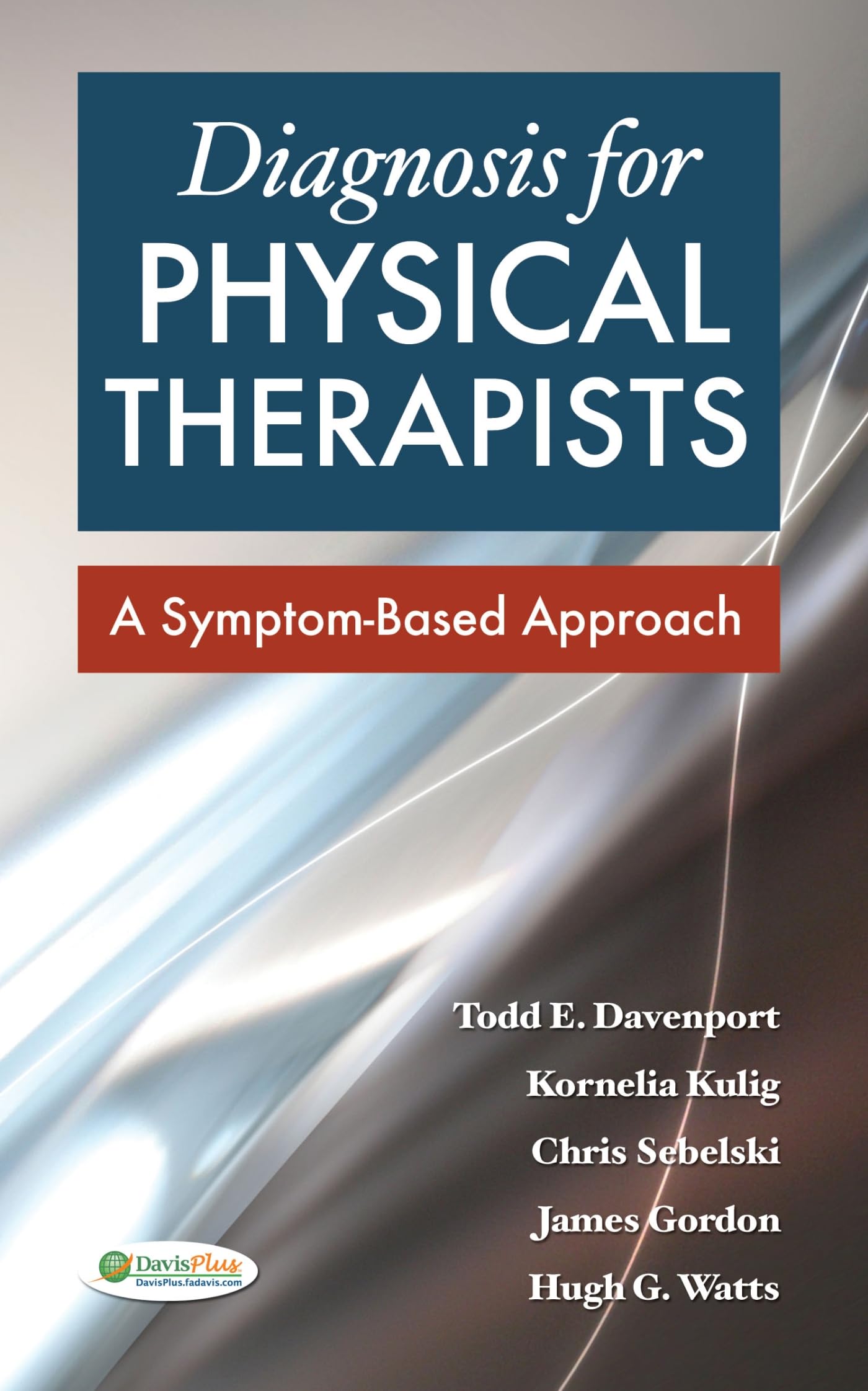 Diagnosis For Physical Therapists: A Symptombased Approach,Used