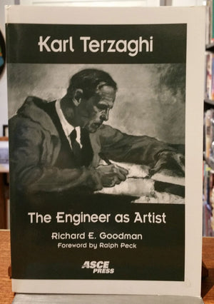 Karl Terzaghi: The Engineer As Artist,Used
