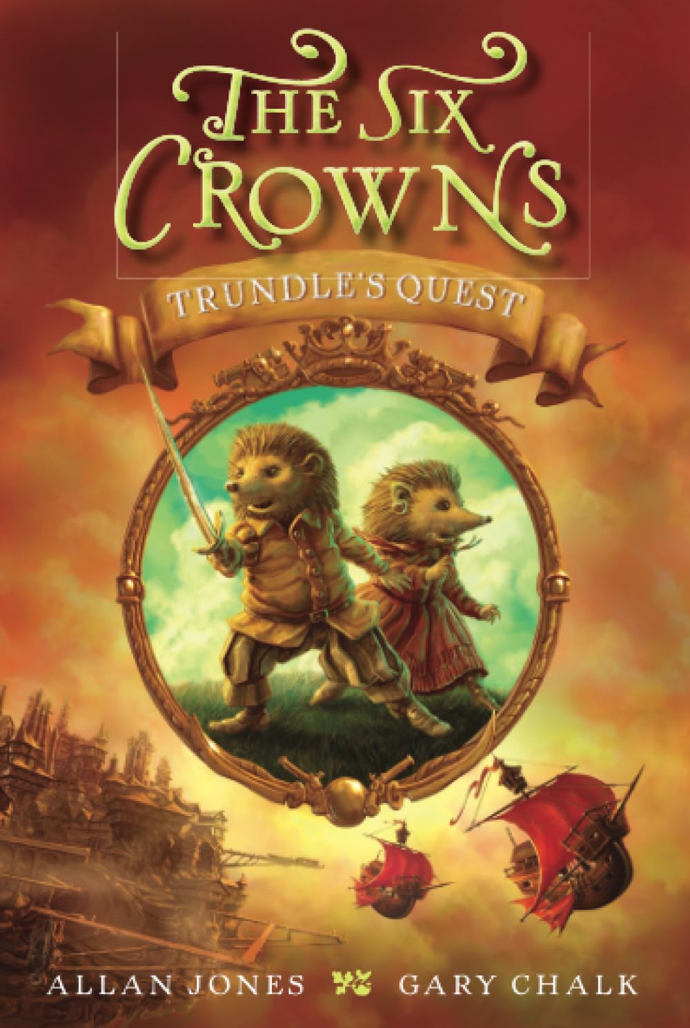 The Six Crowns: Trundle's Quest (Six Crowns, 1),Used