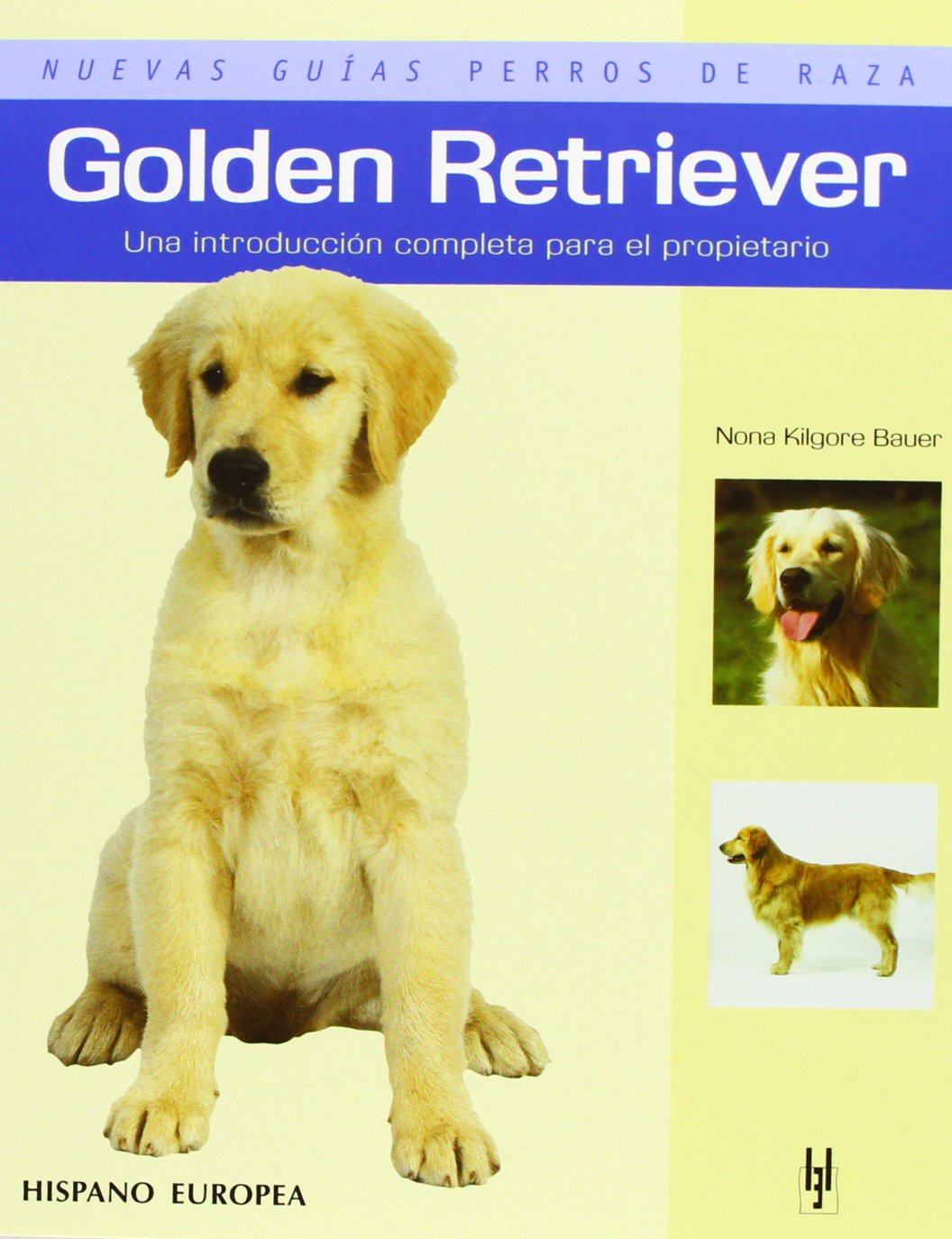 Golden Retriever (Nuevas Guias Perros De Raza / New Guides for Breed Dogs) (Spanish Edition),Used