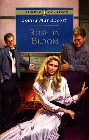 Rose in Bloom (Puffin Classics),Used