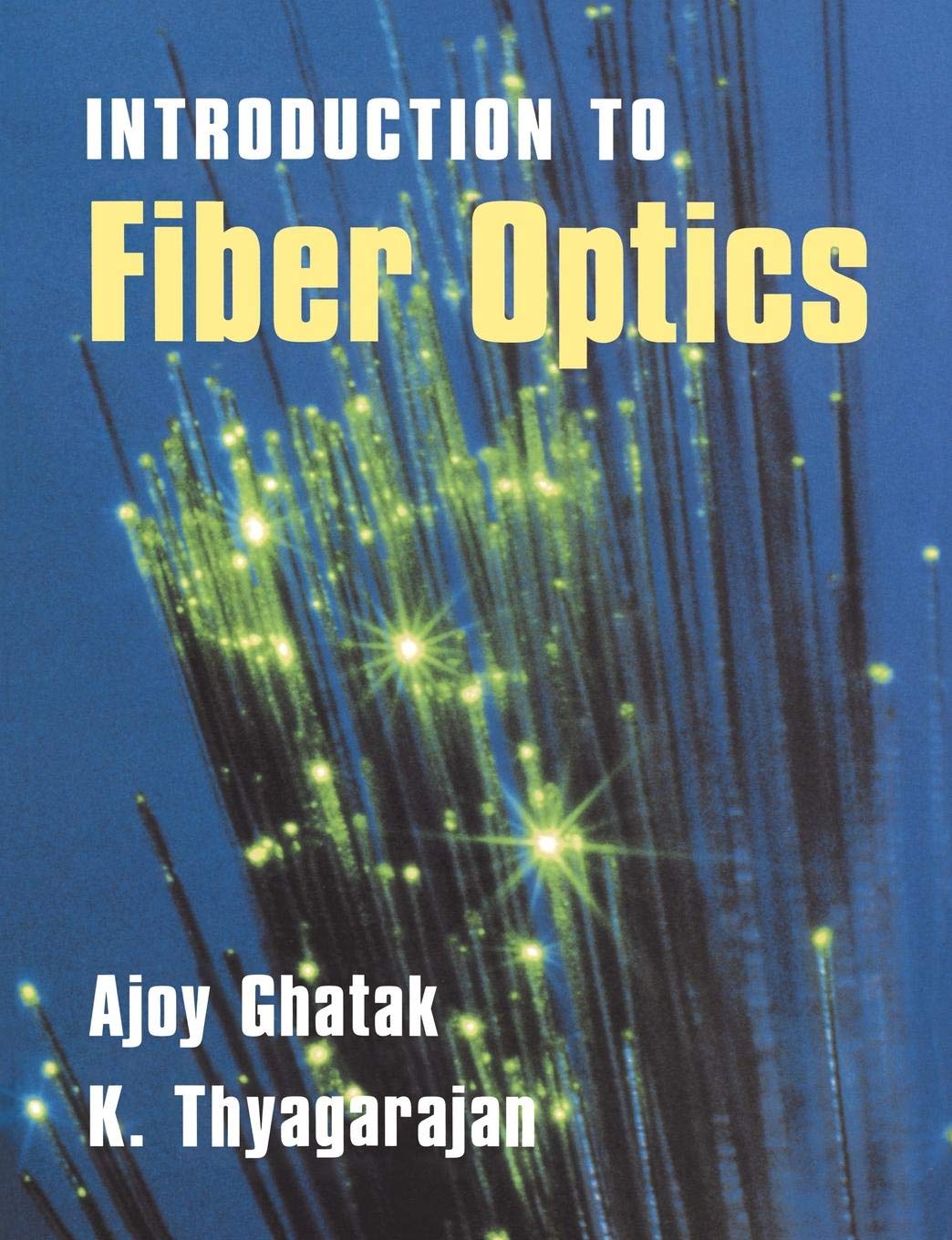 An Introduction to Fiber Optics,New