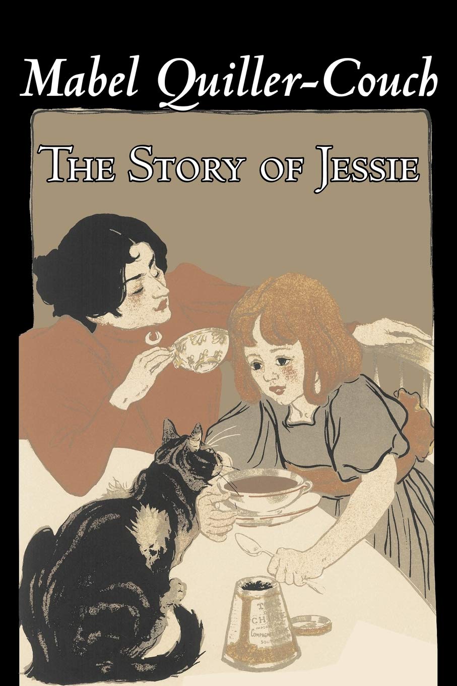 The Story of Jessie by Mabel QuillerCouch, Fiction, Romance, Historical,New