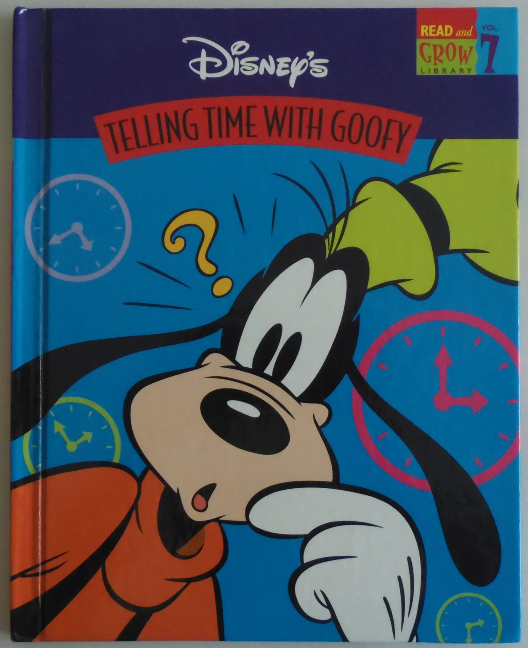 Telling Time With Goofy (Disney'S Read And Grow Library, Vol. 7),New
