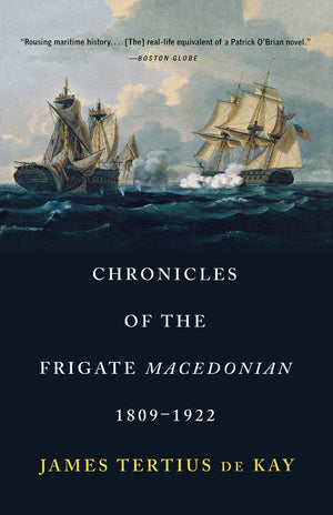 Chronicles Of The Frigate Macedonian, 18091922-used