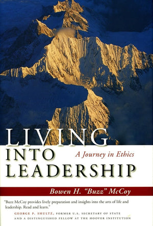Living Into Leadership: A Journey In Ethics,New