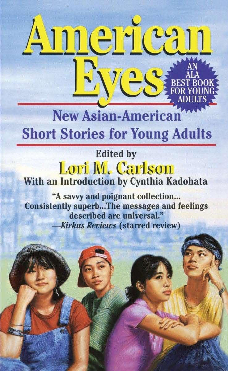 American Eyes: New AsianAmerican Short Stories for Young Adults,Used
