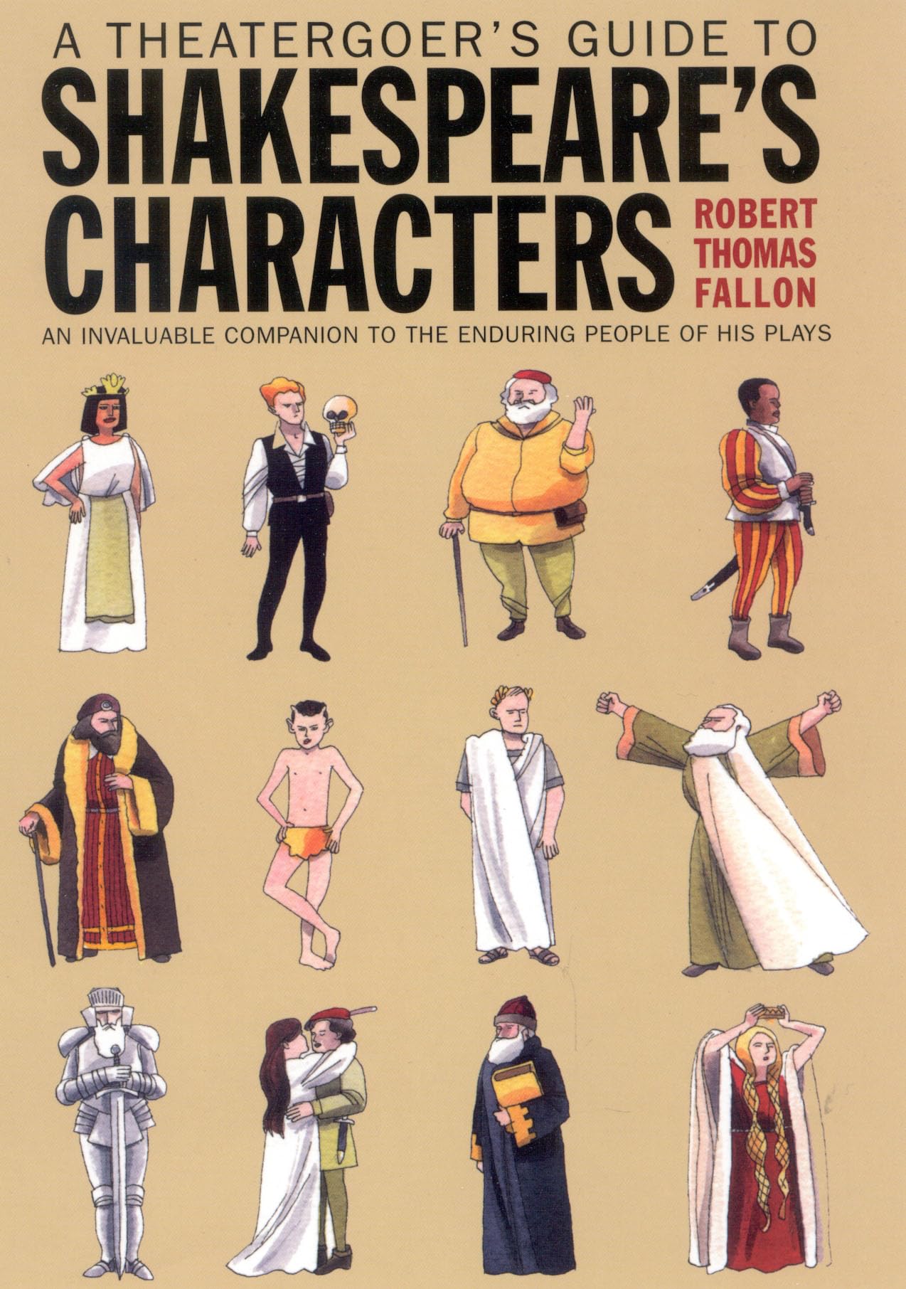A Theatergoer's Guide to Shakespeare's Characters,Used