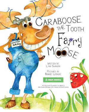 Caraboose: The Tooth Fairy Moose,Used
