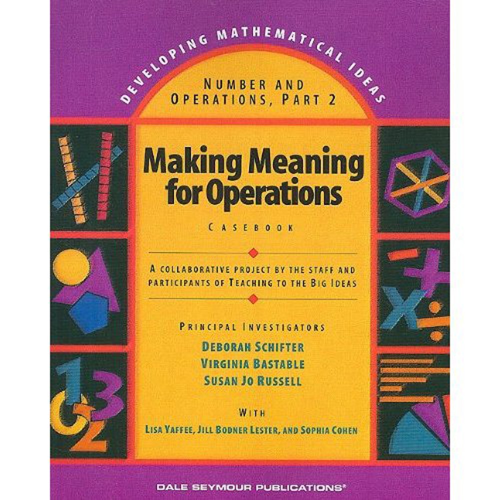 Making Meaning for Operations, Part 2, Casebook,New