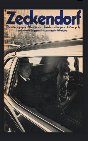 Zeckendorf: The autobiograpy of the man who played a reallife game of Monopoly and won the largest real estate empire in histor,Used