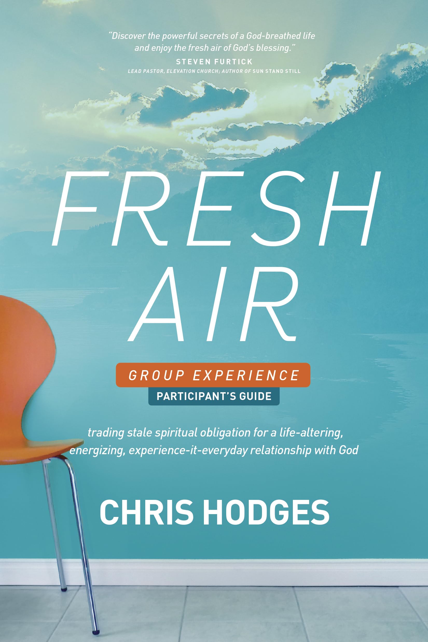 Fresh Air Group Experience Participant's Guide: Trading Stale Spiritual Obligation for a LifeAltering, Energizing, ExperienceI,Used