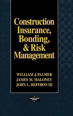 Construction Insurance, Bonding, and Risk Management,Used