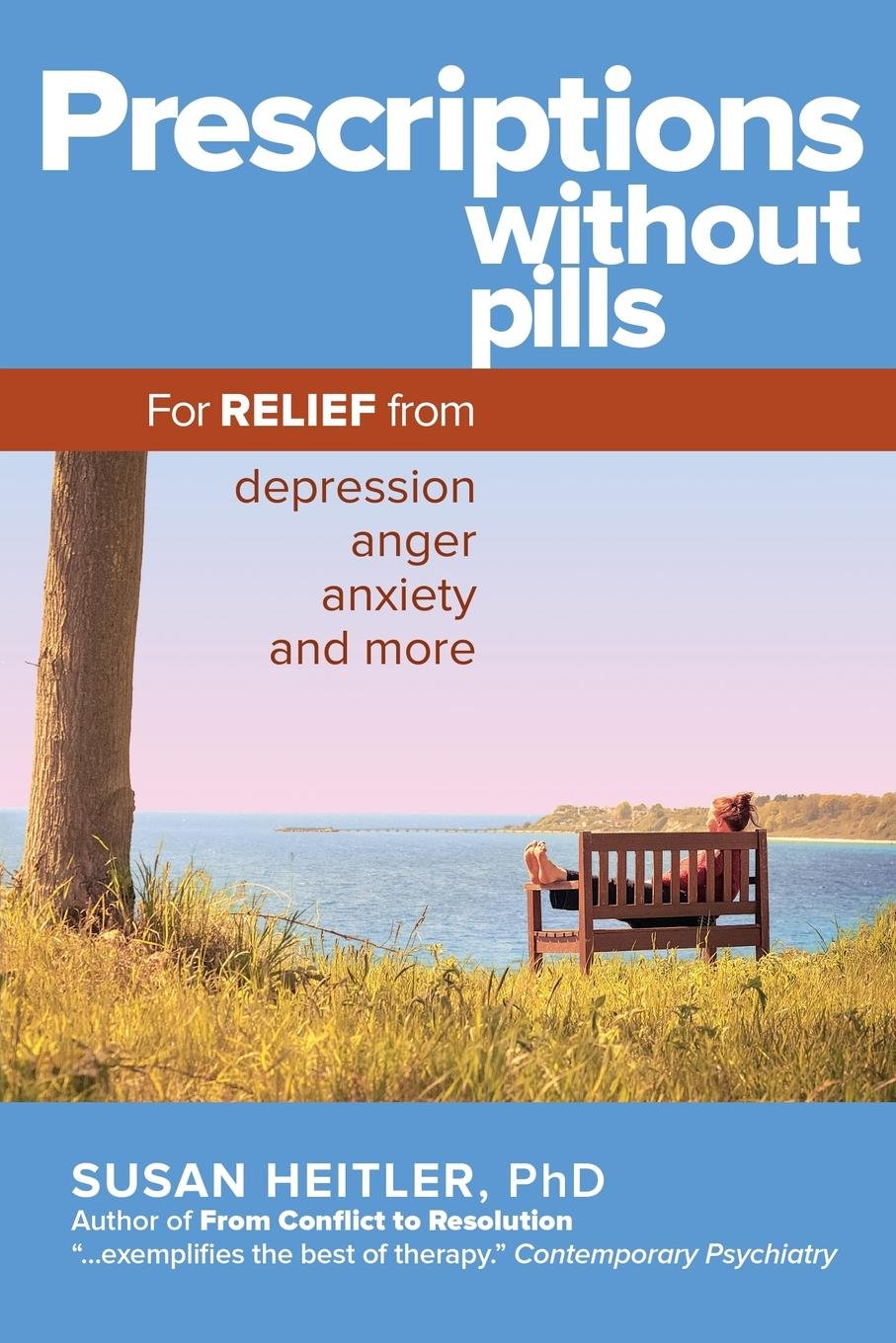 Prescriptions Without Pills: For Relief from Depression, Anger, Anxiety, and More,Used