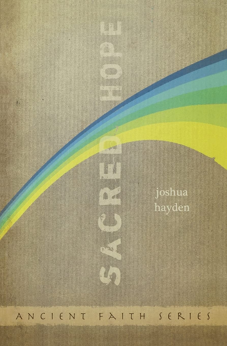 Sacred Hope (Ancient Faith),New