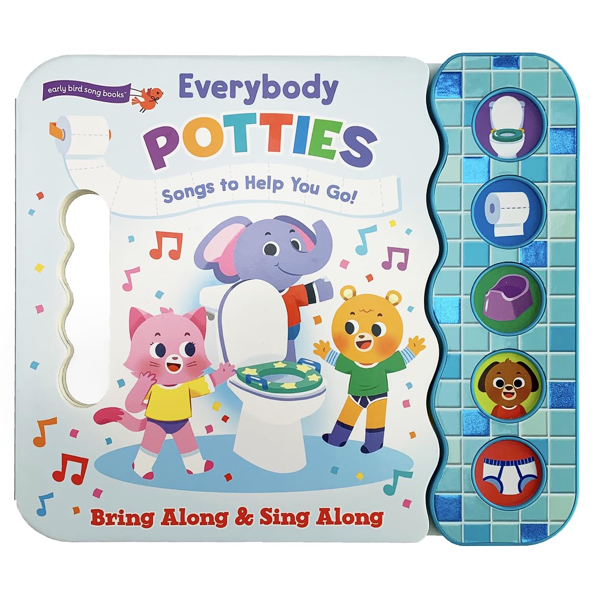 Everybody Potties  Songs To Help You Go! 5Button Song Children'S Board Book, Potty Training (Early Bird Song Books)