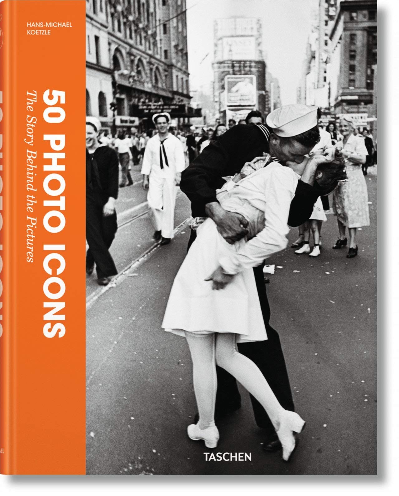 50 Photo Icons: The Story Behind The Pictures