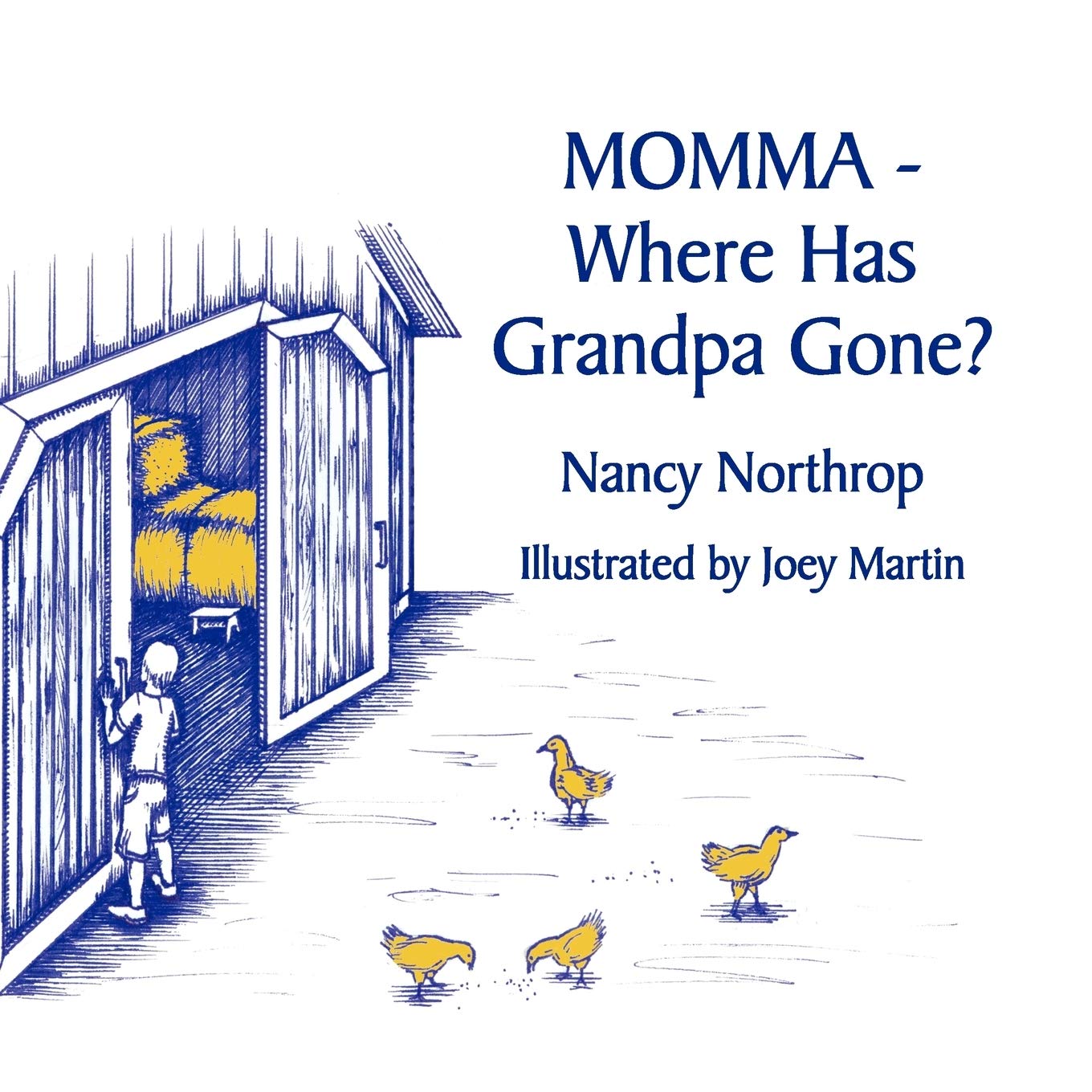 Momma  Where Has Grandpa Gone?,Used