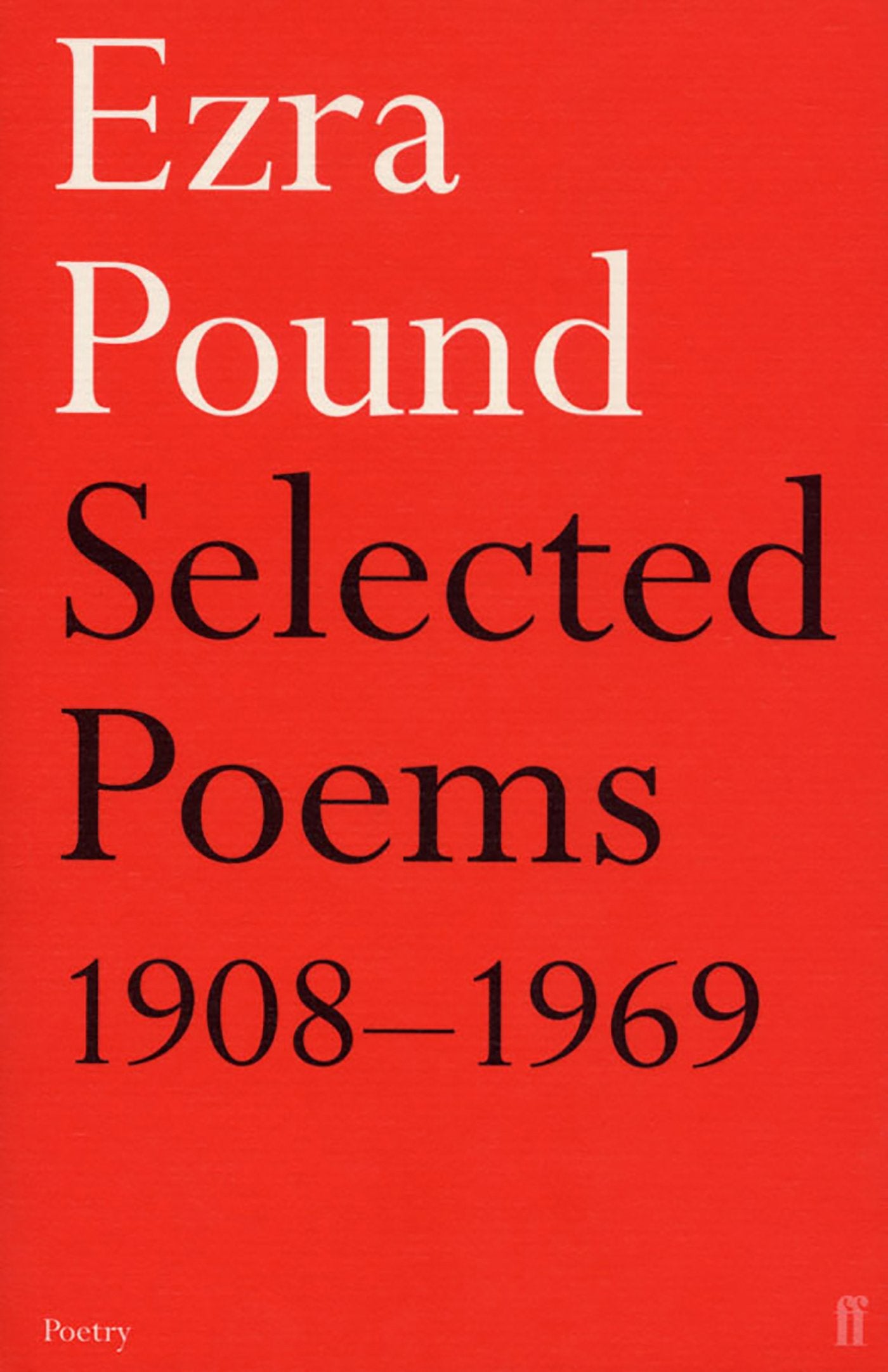 Selected Poems, 19081969,New