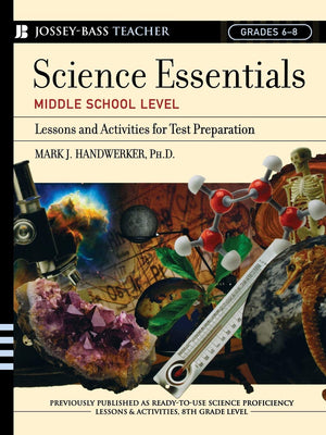 Science Essentials, Middle School Level: Lessons and Activities for Test Preparation,Used