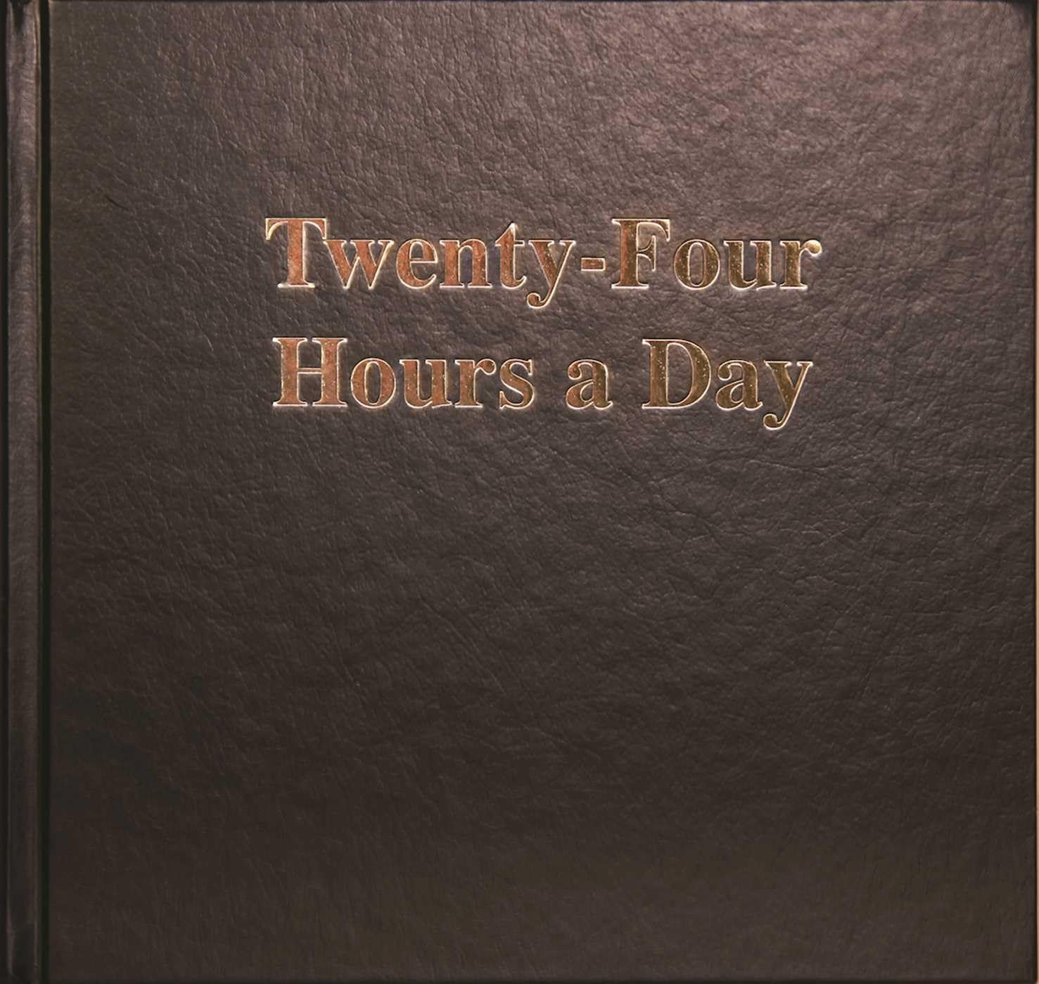 TwentyFour Hours a Day Larger Print,Used