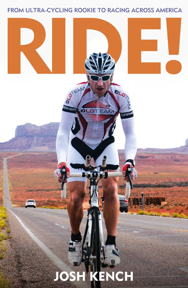 Ride!: From Ultracycling Rookie To Racing Across America,Used