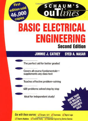 Schaum's Outline of Basic Electrical Engineering,New