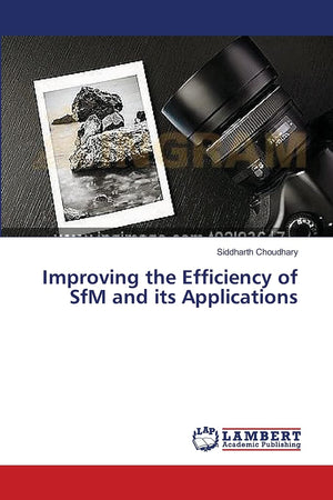 Improving the Efficiency of SfM and its Applications,Used