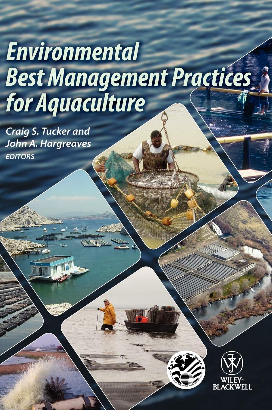 Environmental Best Management Practices for Aquaculture,Used
