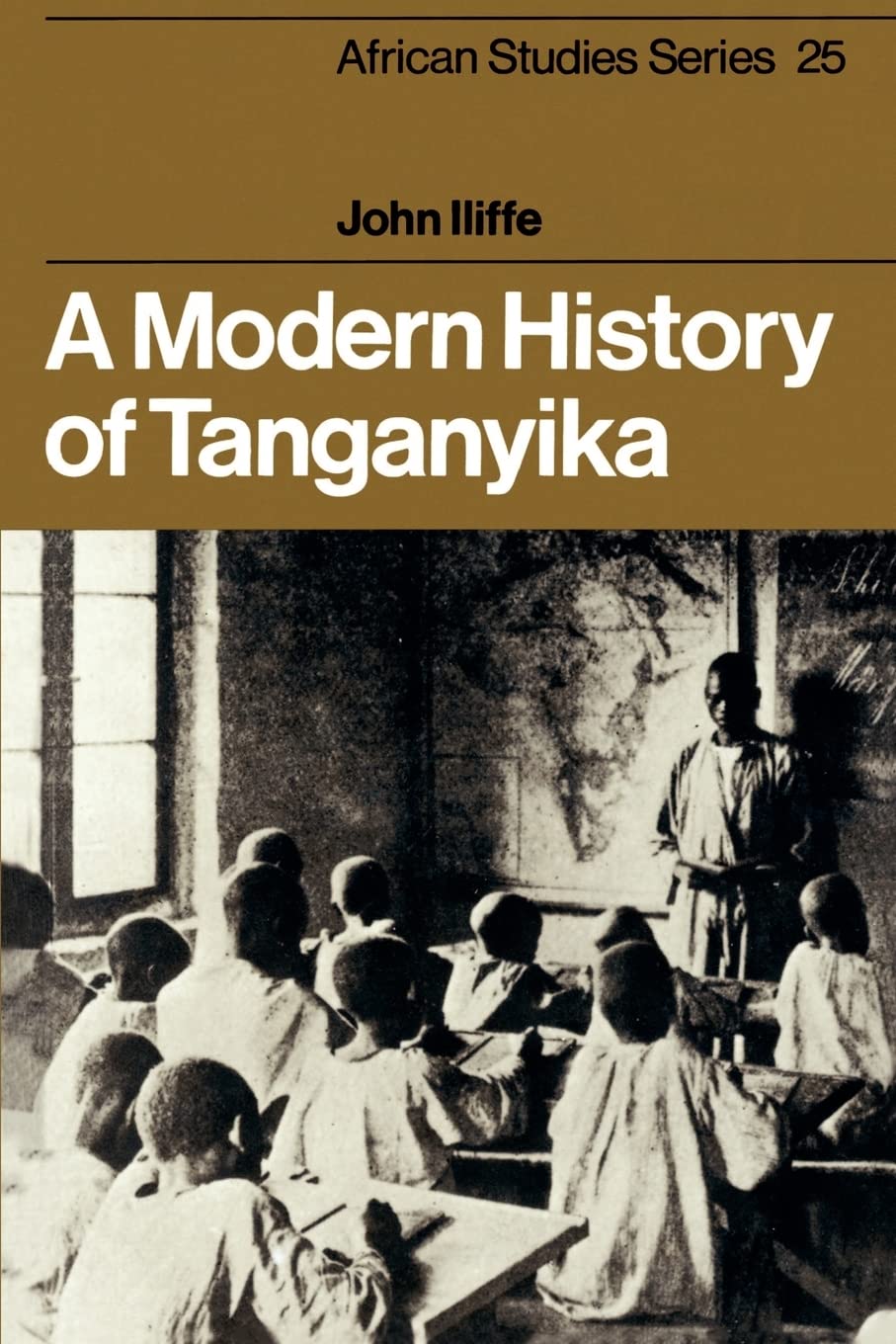 A Modern History of Tanganyika (African Studies, Series Number 25),Used