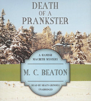 Death of a Prankster (Hamish Macbeth Mysteries, Book 7)