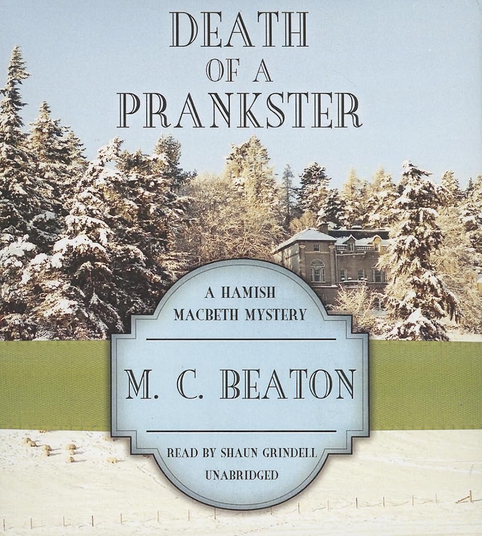 Death of a Prankster (Hamish Macbeth Mysteries, Book 7)
