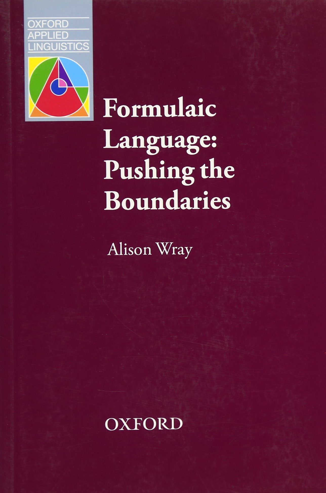 Formulaic Language: Pushing the Boundaries,Used