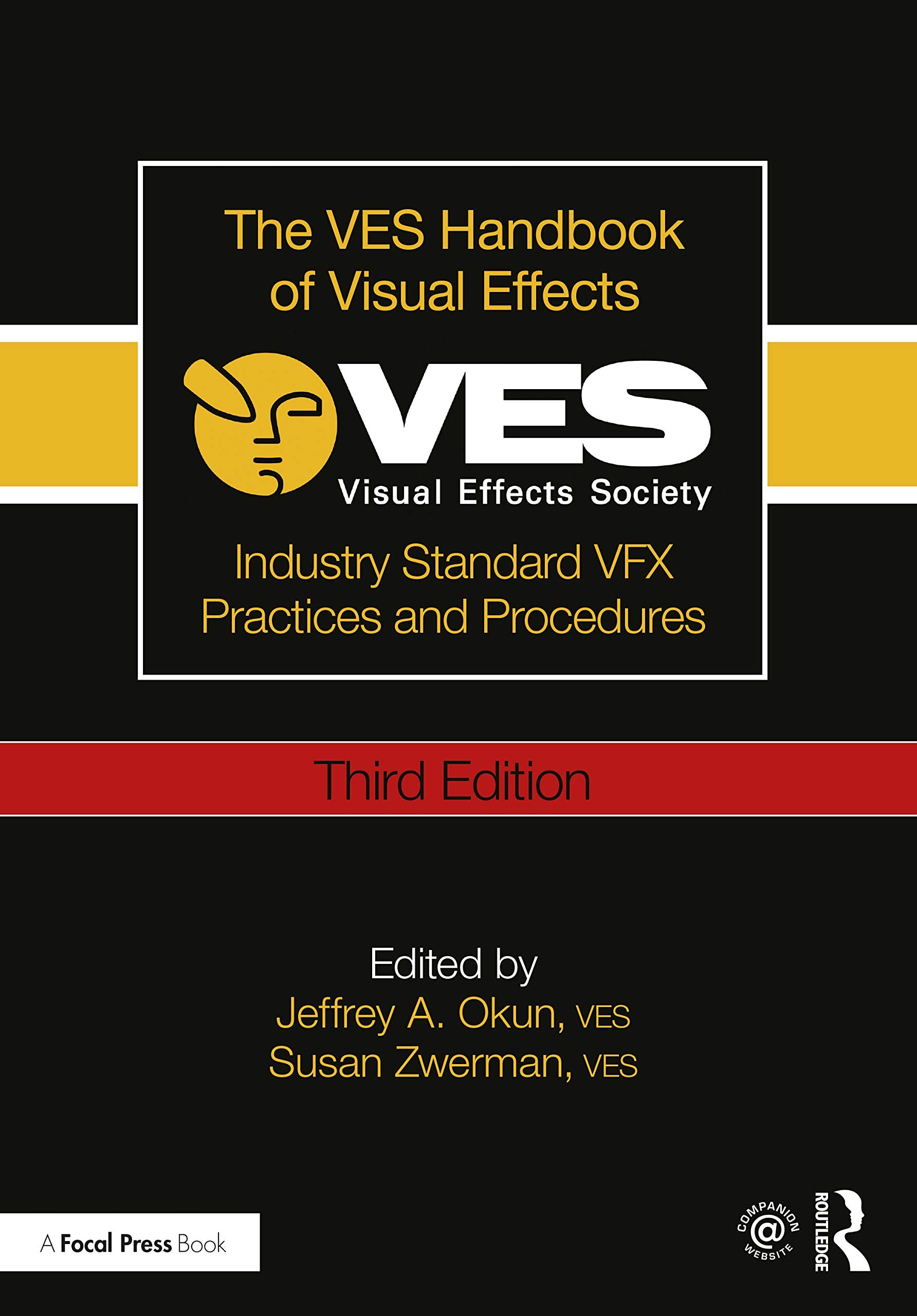 The VES Handbook of Visual Effects: Industry Standard VFX Practices and Procedures,Used