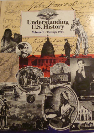 Understanding U.S. History: Through 1914,Used
