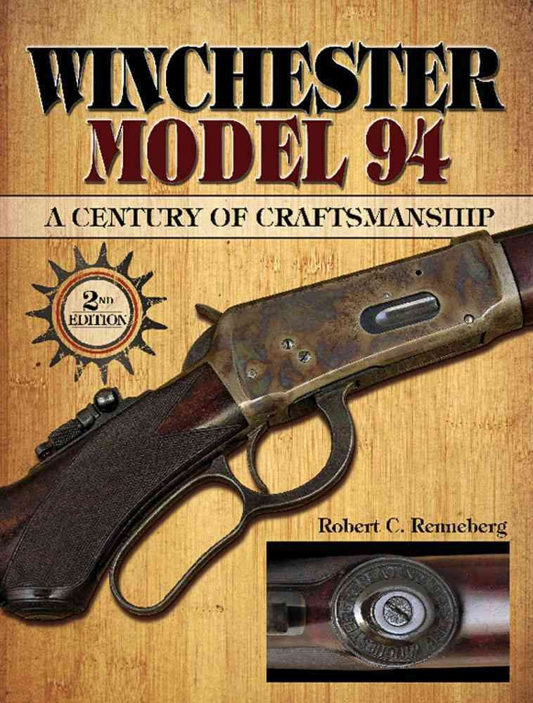 Winchester Model 94: A Century Of Craftsmanship