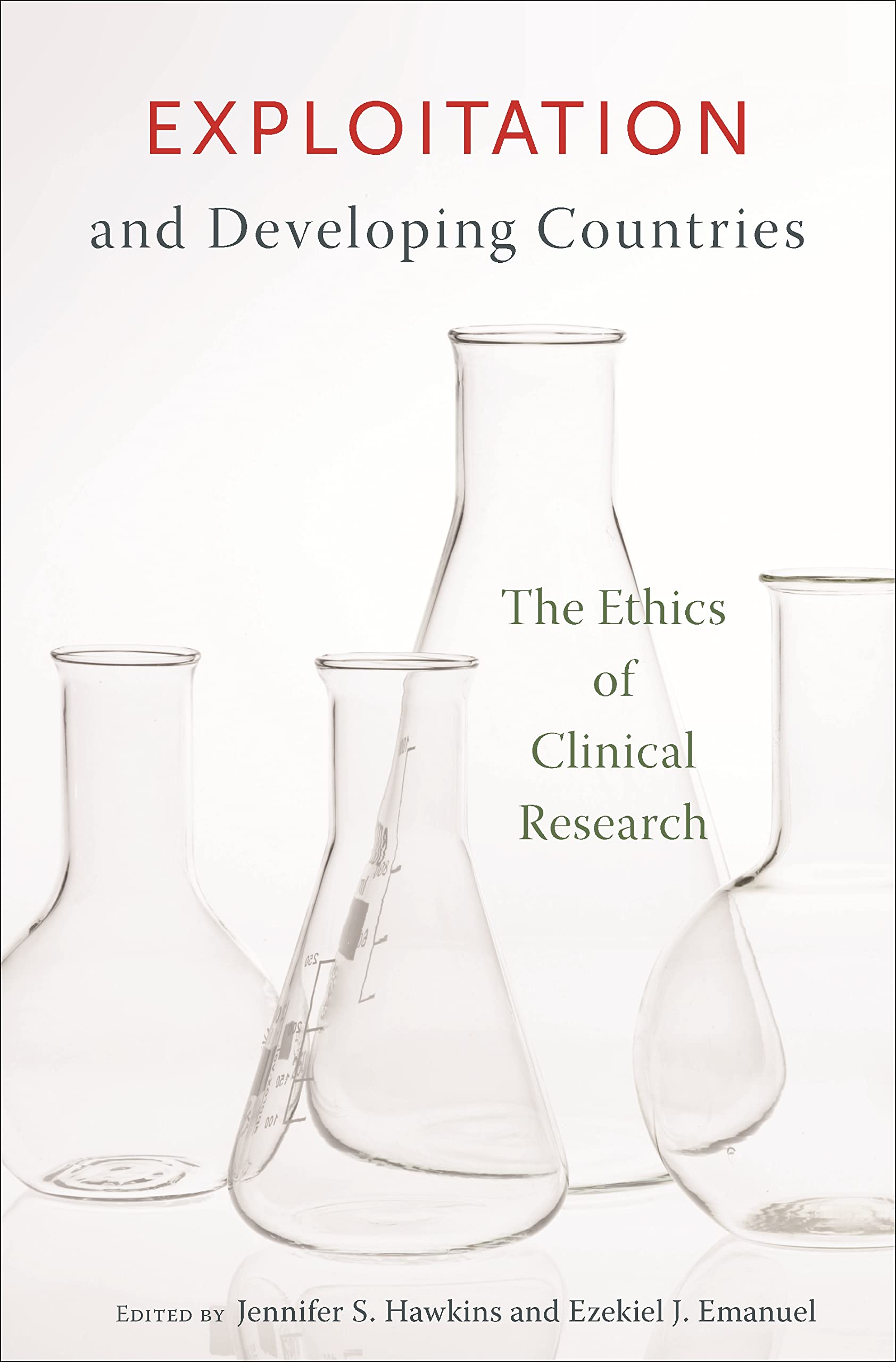 Exploitation and Developing Countries: The Ethics of Clinical Research