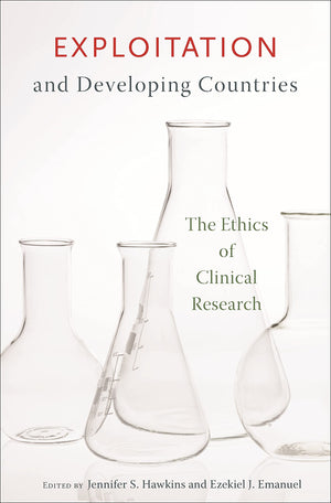 Exploitation and Developing Countries: The Ethics of Clinical Research