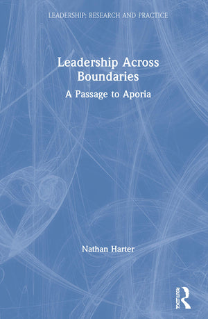 Leadership Across Boundaries (Leadership: Research and Practice),Used