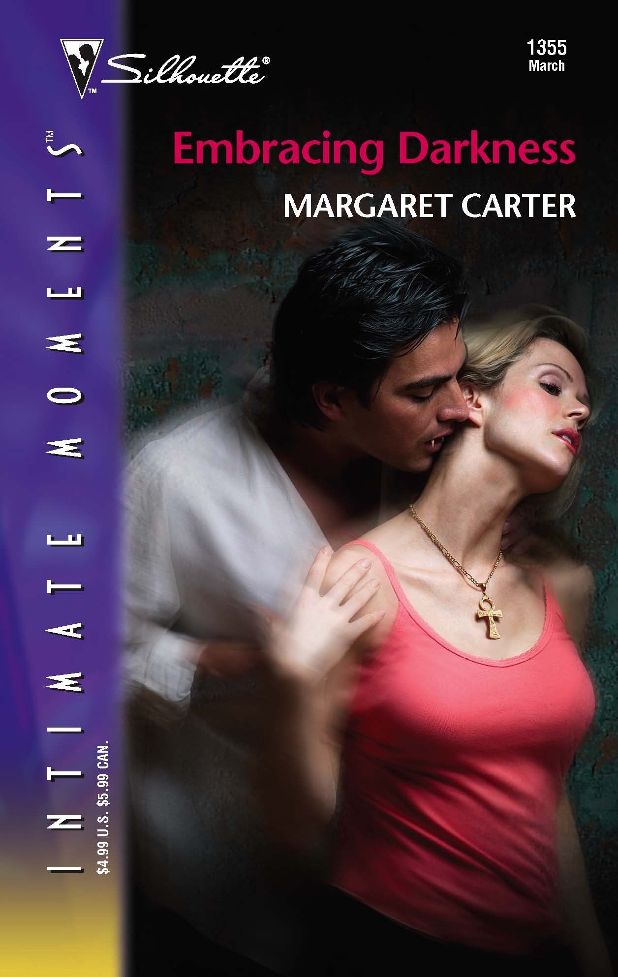 Embracing Darkness (Silhouette Intimate Moments),Used