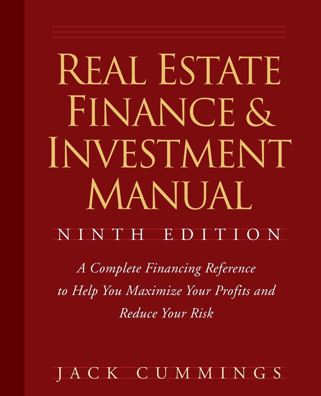 Real Estate Finance And Investment Manual, 9 Edition
